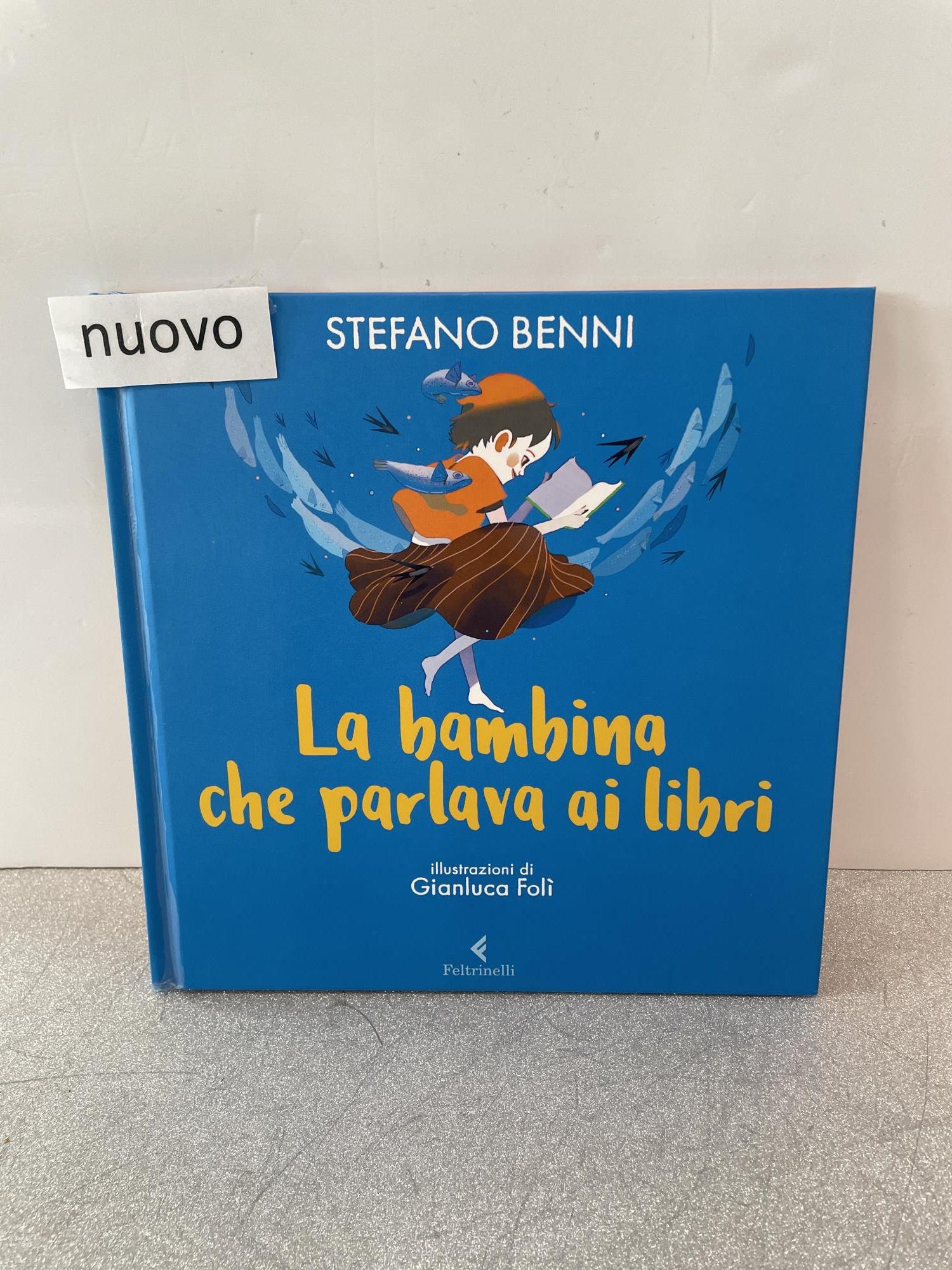 libro NUOVO la bambina che parlava ai libri