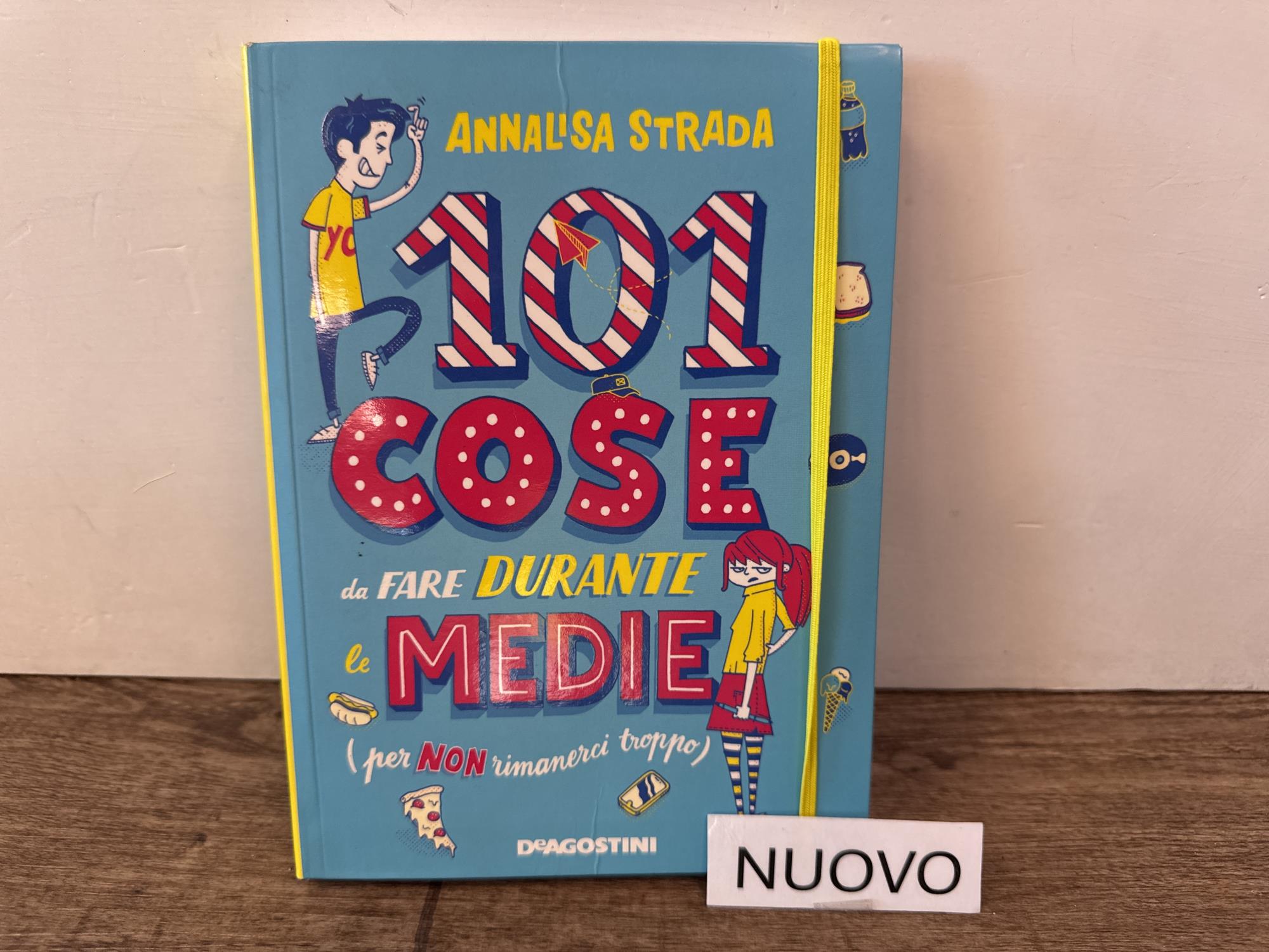 nuovo - libro 101 cose da fare durante le medie